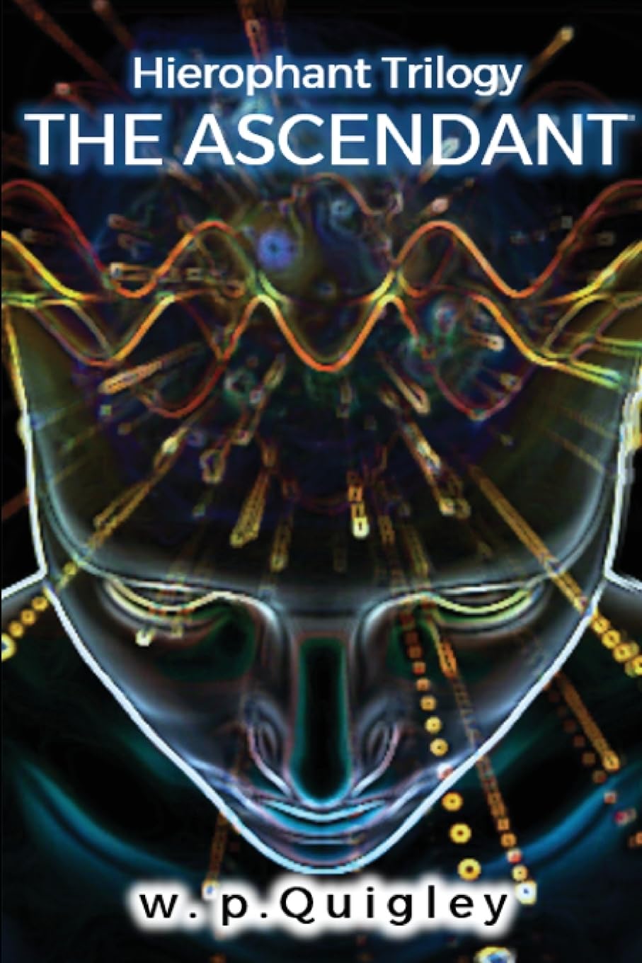 The Ascendant (Hierophant Trilogy)