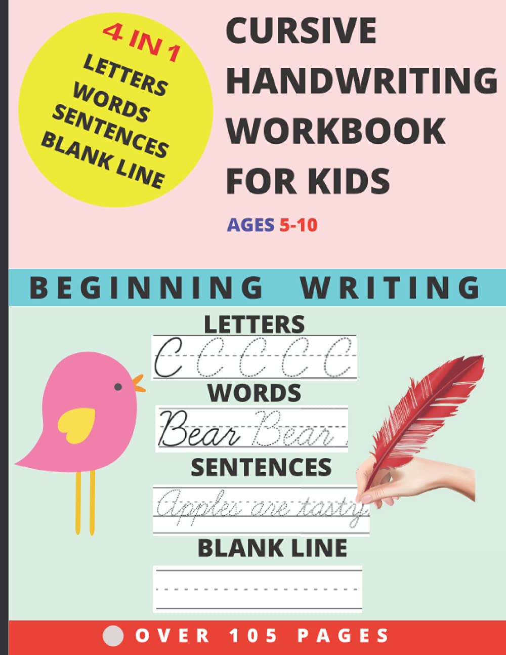 Buy Cursive Handwriting Workbook for Kids Ages 5-10: Letter, word and  sentence formation workbook for kids of kindergarten and preschooler  students - 4 in 1 writing practice book for child Book Online