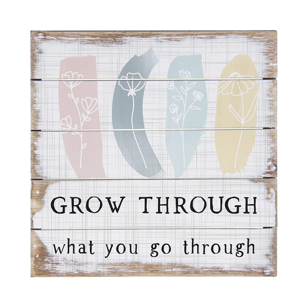 Simply Said, INCPerfect Pallets Petites - Grow Through What You Go Through - 8 x 8 in Distressed Rustic Wood Sign PET20328