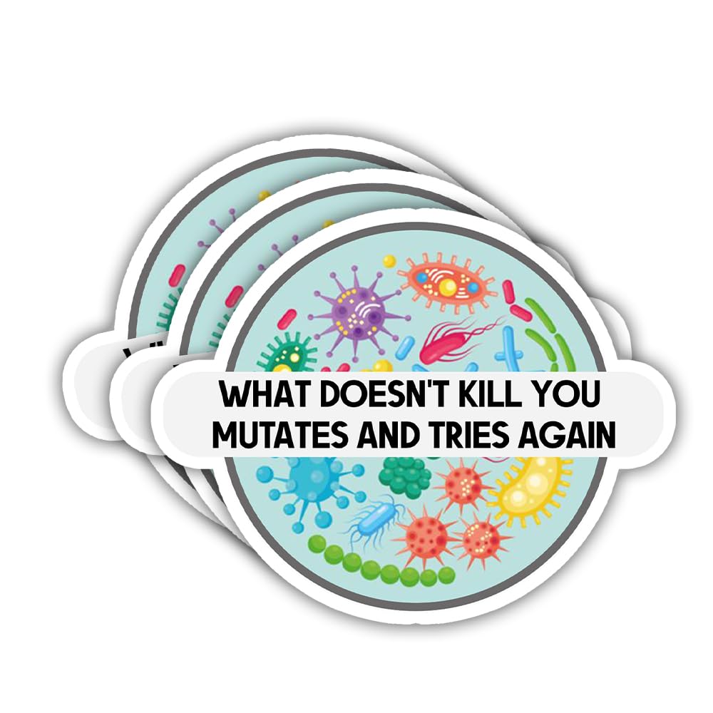 SODAVA (3Pcs) What Doesn't Kill You Mutates and Tries Again Sticker Science Microbiology Infectious Disease Epidemiology Health Stickers Gift Decoration Graphic Bumper Laptop Stickers