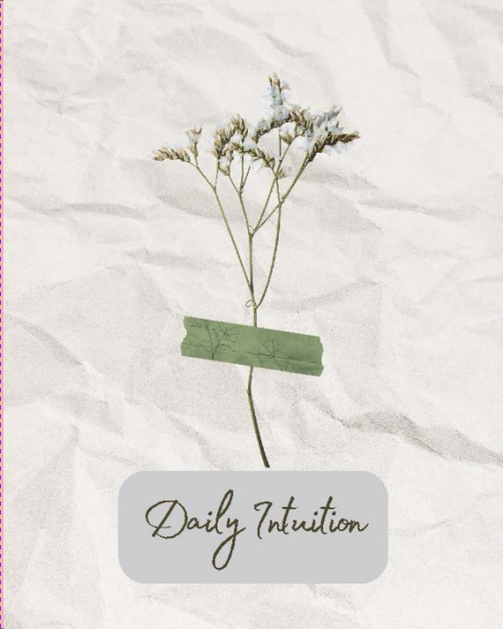 Daily Intuition: Journal