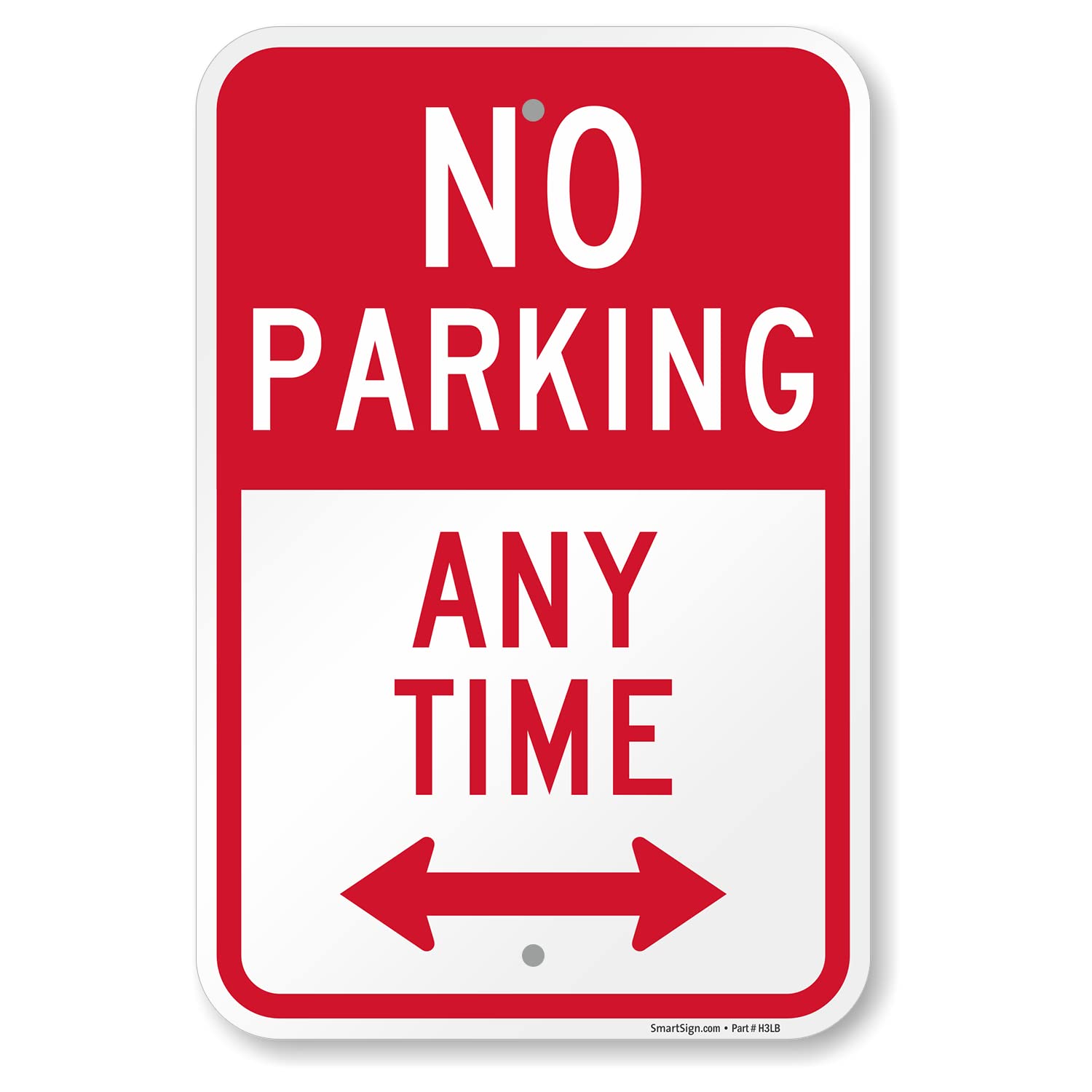 SmartSign 18 x 12 inch “No Parking - Any Time” Metal Sign with Bidirectional Arrow, 63 mil Laminated Rustproof Aluminum, Red and White, Made in USA