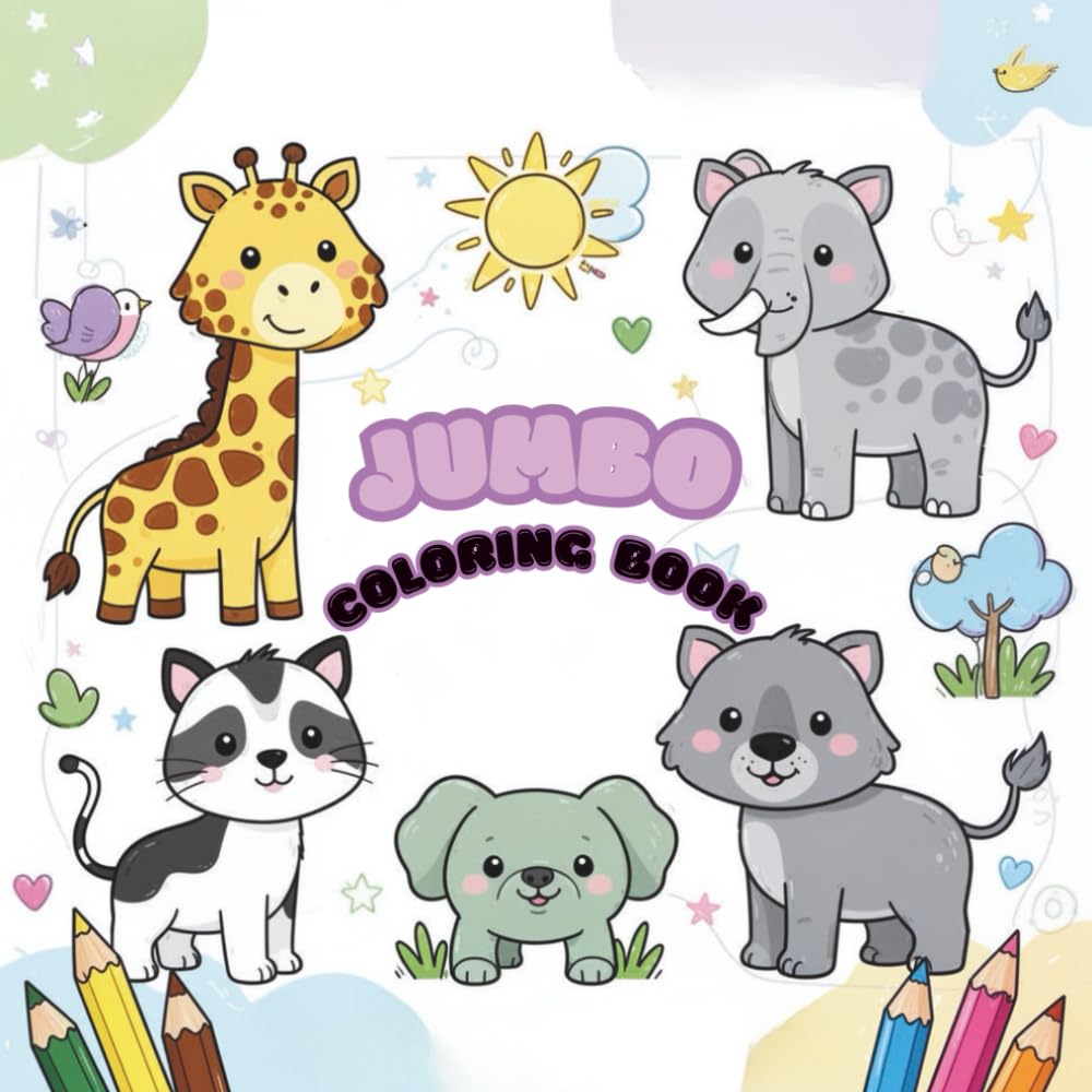 JUMBO COLORING BOOK: Activity Colouring Book for 3 to 5 years old kids - Gift to children for painting, drawing and colouring with reference