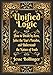 Produktbild Unified Logic: How to Divide by Zero, Solve the Liar's Paradox, and Understand the Nature of Truth