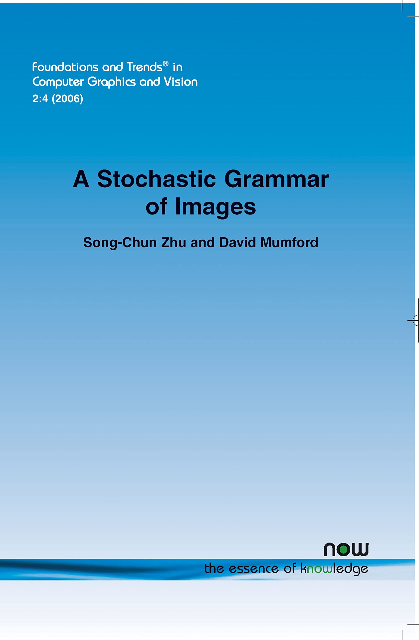 Buy A Stochastic Grammar of Images (Foundations and Trends® in Computer Graphics and Vision) — BookShops.in