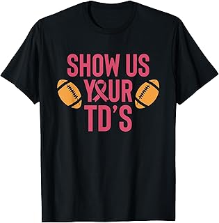 Show Us Your TD’s Football Awareness T-Shirt