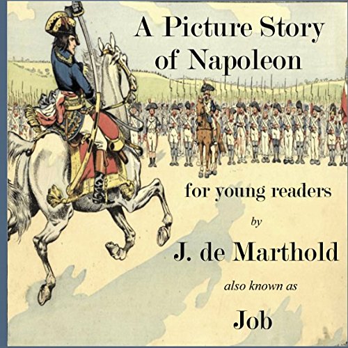 A Picture Story of Napoleon: for young readers