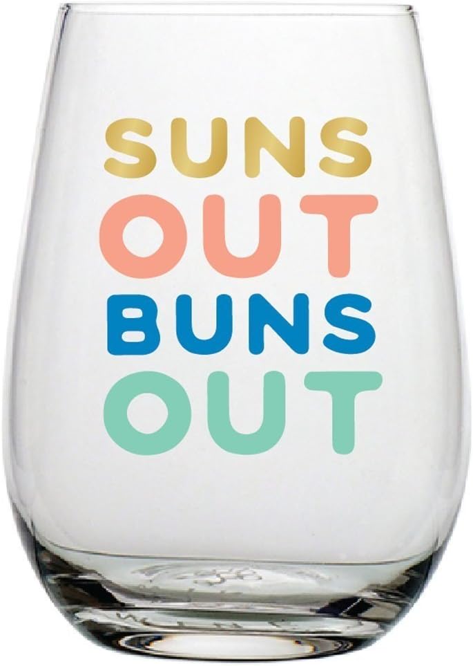 20oz Stemless Wine Glass 'Suns Out Buns Out'.