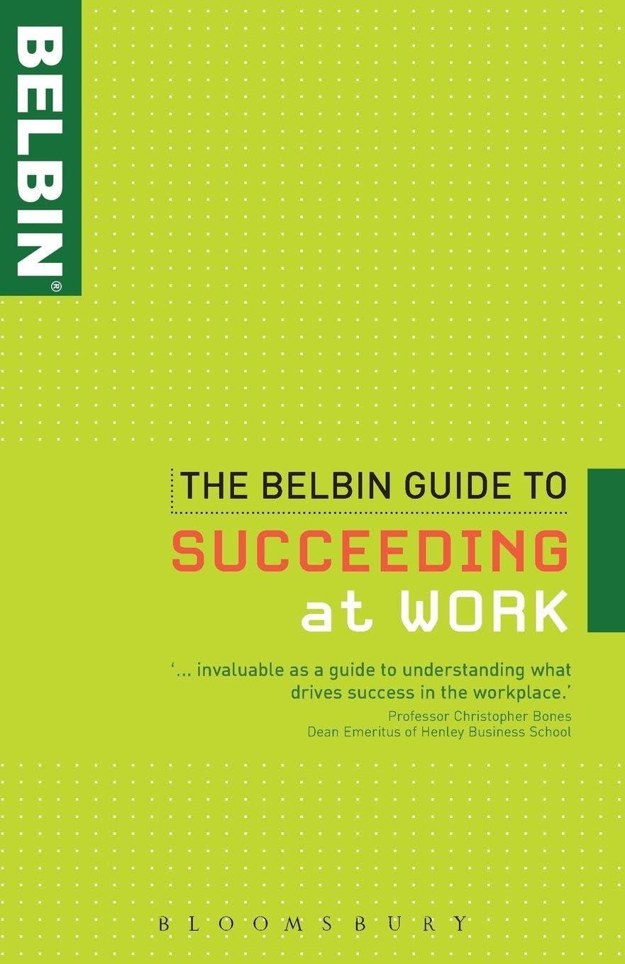 The Belbin Guide to Succeeding at Work