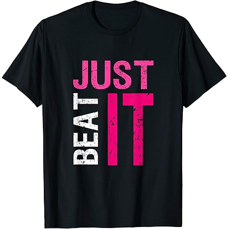Just Beat It Warrior Breast Cancer Awareness Month Pink T-Shirt