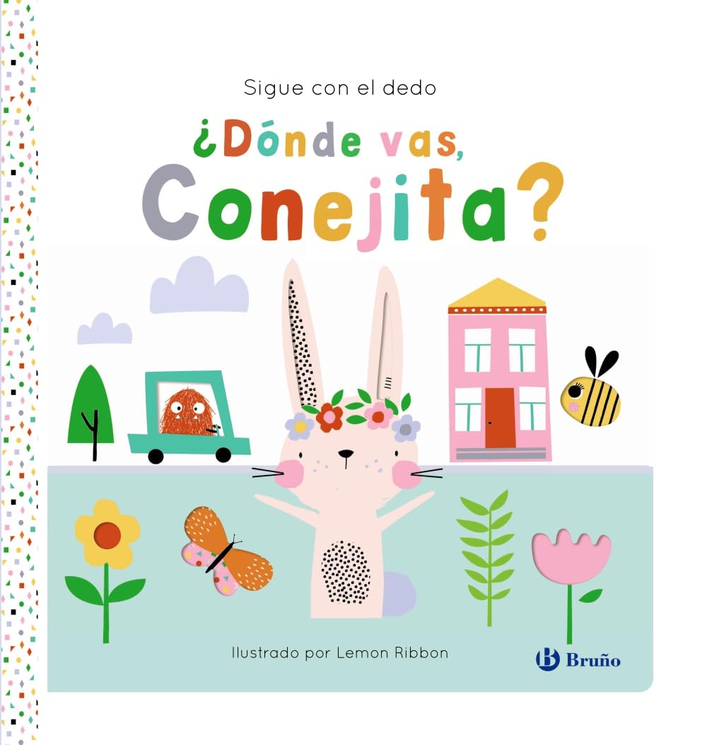 Sigue con el dedo. ¿Dónde vas, Conejita? (Castellano - A PARTIR DE 0 AÑOS - MANIPULATIVOS (LIBROS PARA TOCAR Y JUGAR), POP-UPS - Otros libros)