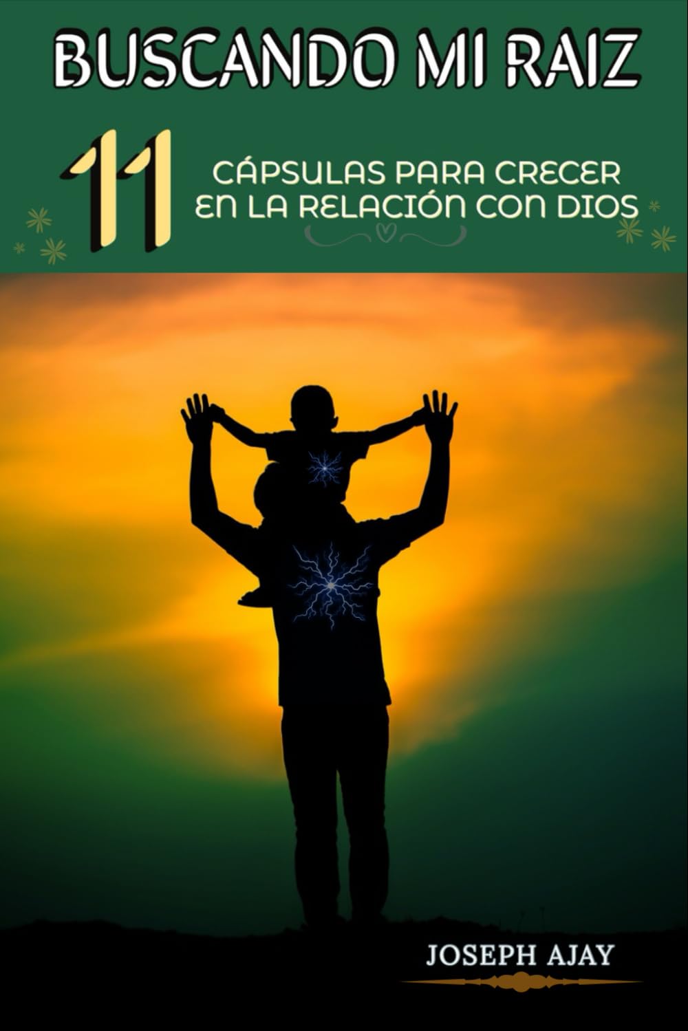 BUSCANDO MI RAIZ: 11 capsulas para crecer en relación con Dios