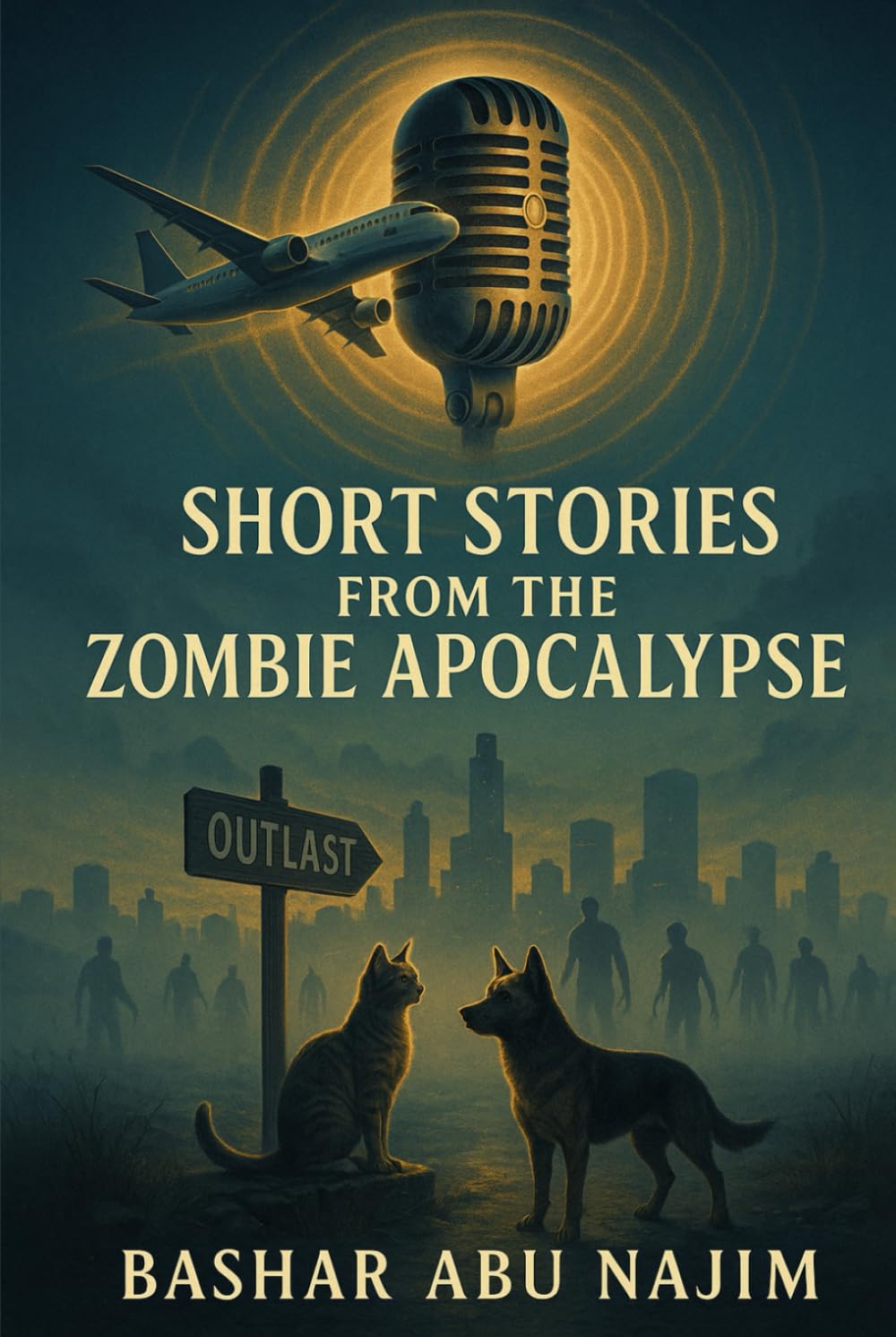 Short Stories from the Zombie Apocalypse (Outlast: Survival Protocols)