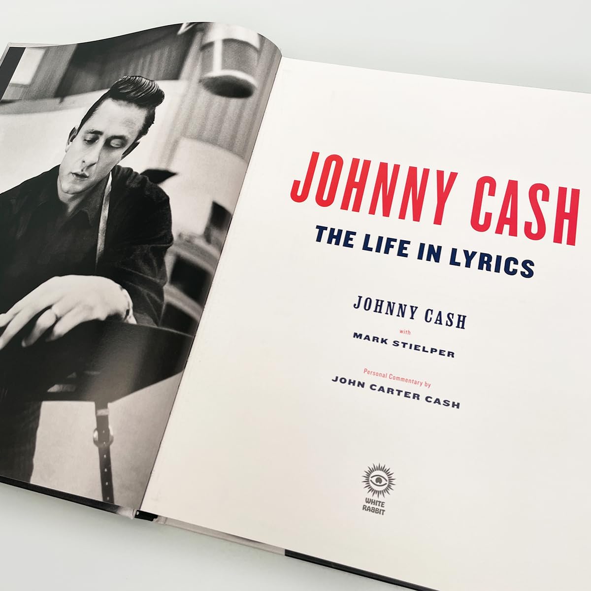 Johnny Cash: The Life In Lyrics: The Official. Fully Illustrated Celebration Of The Man In Black