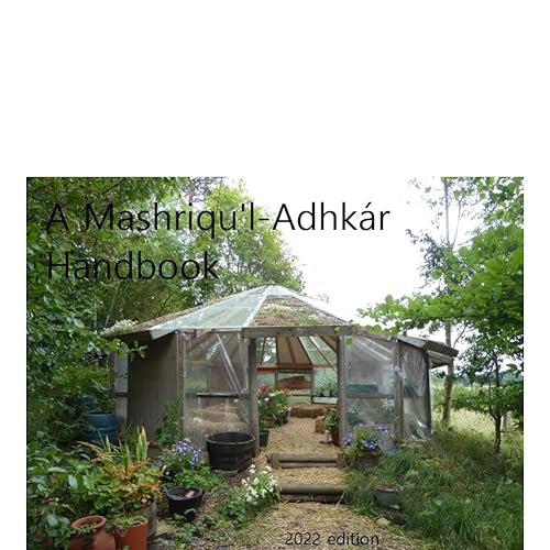 A Mashriqu'l-Adhkár Handbook (English Edition)
