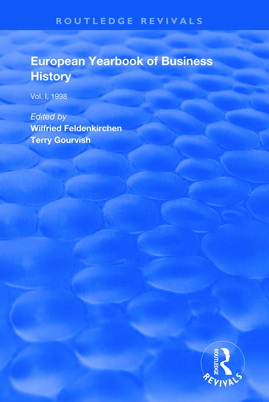 European Yearbook of Business History: Volume 1 (Routledge Revivals)