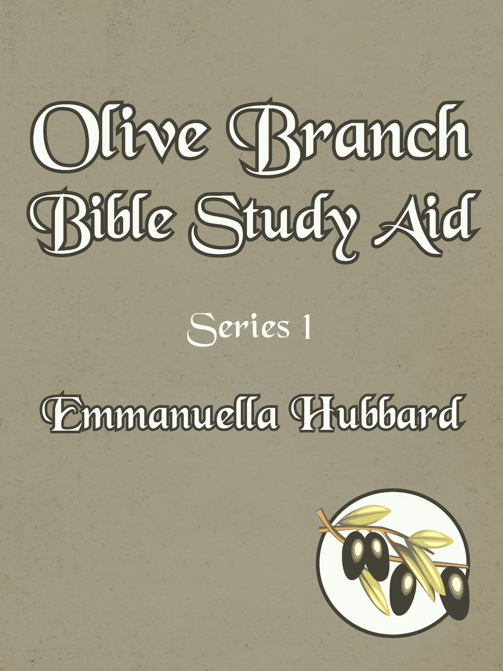 Olive Branch Bible Study Aid: Series 1