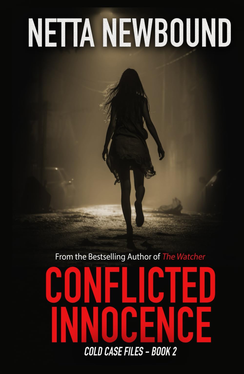 Conflicted Innocence: A Psychological Thriller Novel (Cold Case Files)