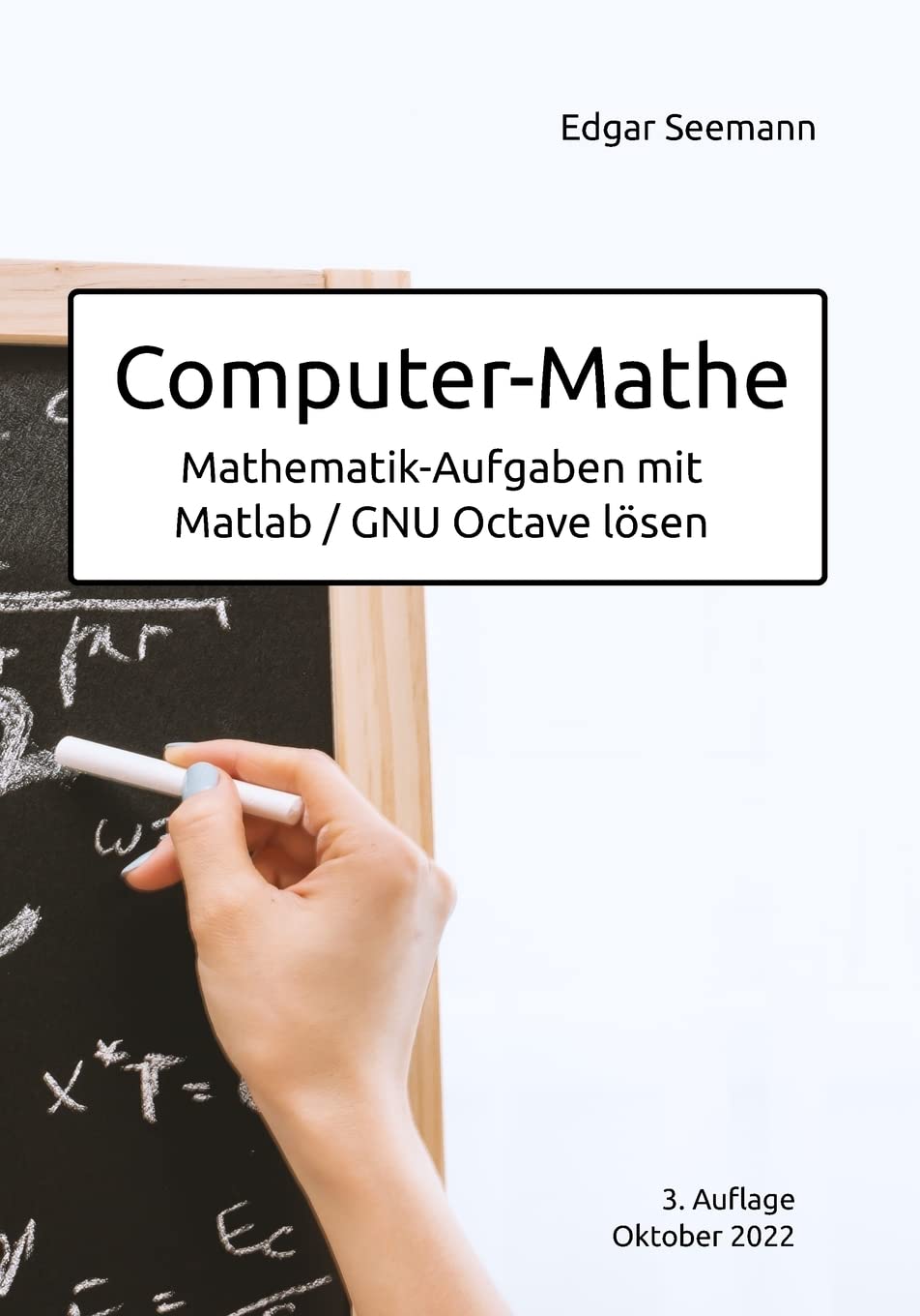 Computer-Mathe: Mathematik-Aufgaben mit Matlab / GNU Octave lösen