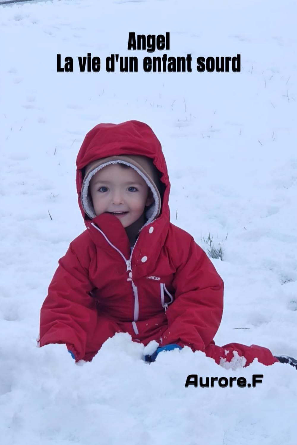 Angel: La vie d'un enfant sourd