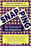 Snapping: America's Epidemic of Sudden Personality Change, 2nd Edition
