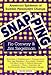 Snapping: America's Epidemic of Sudden Personality Change, 2nd Edition