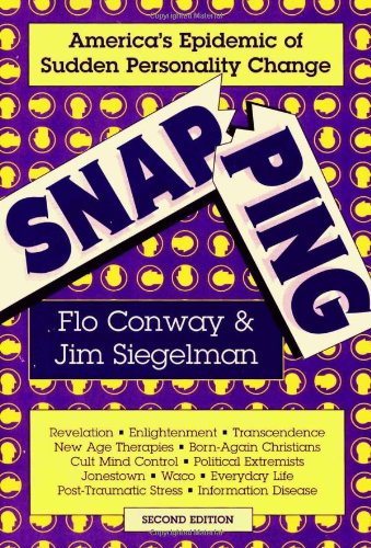Snapping: America's Epidemic of Sudden Personality Change, 2nd Edition