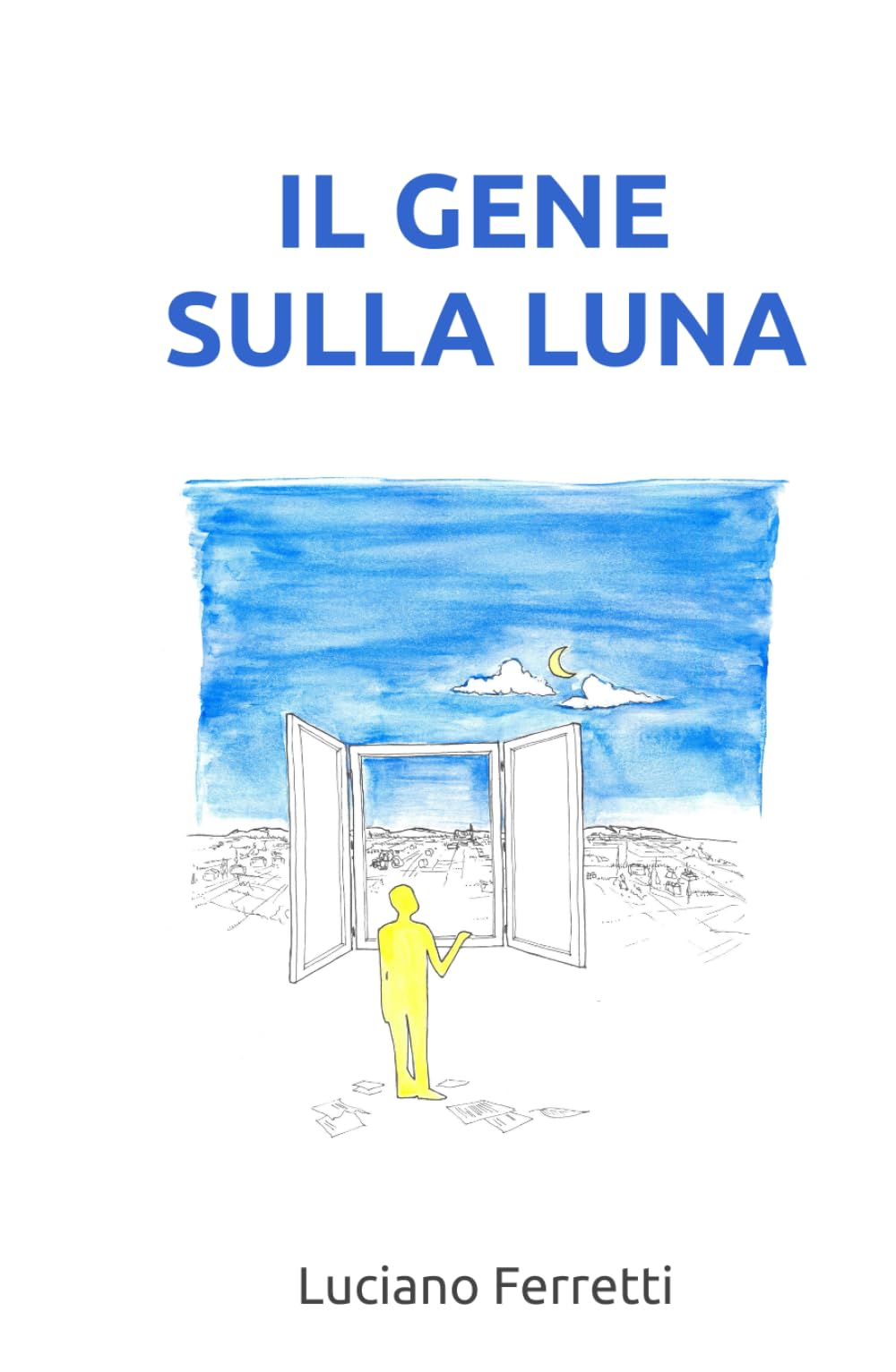 Il Gene sulla luna (Scritti a mano)