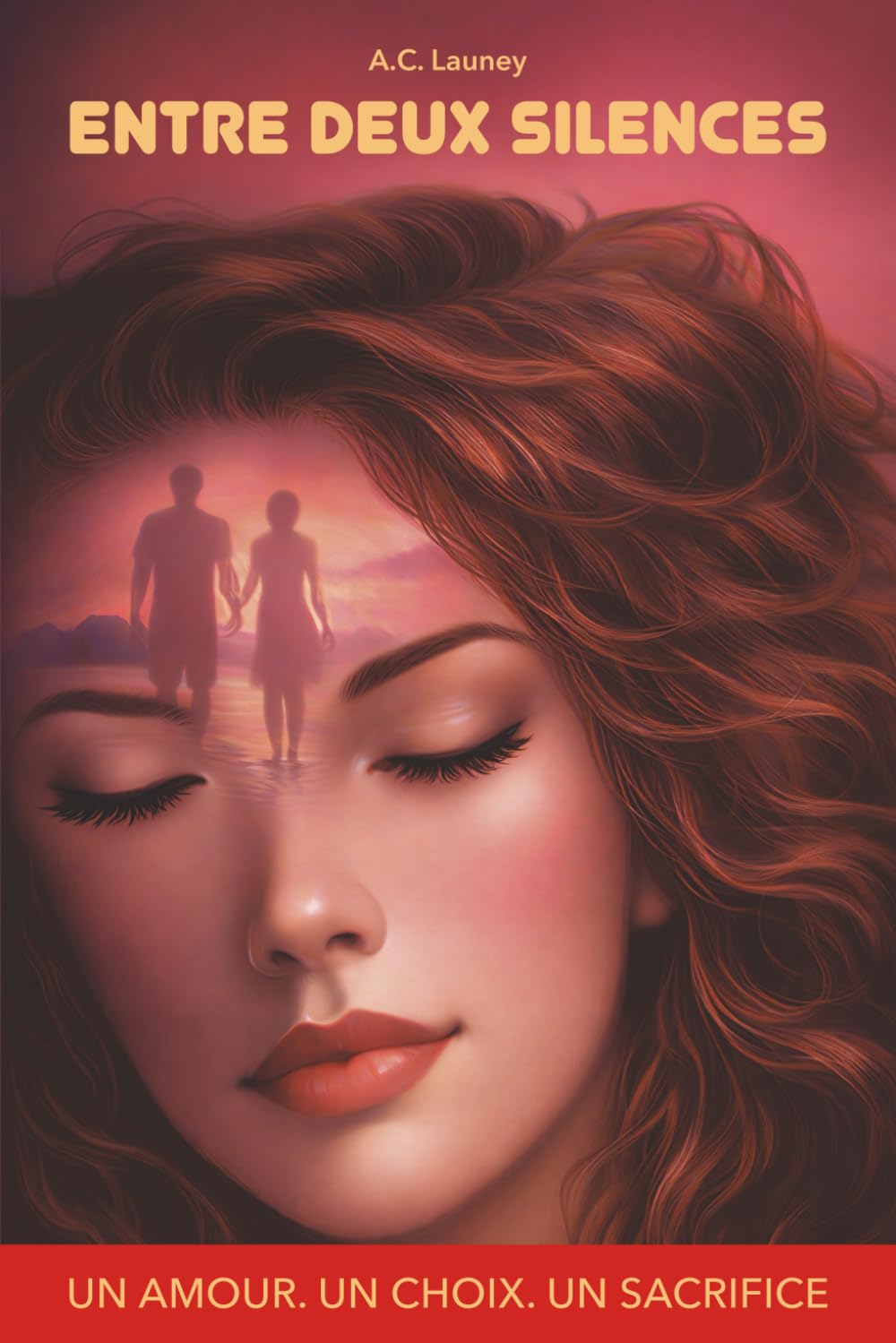 Entre deux silences: Quand aimer ne suffit plus – une histoire d’amour intense et bouleversante (Âmes en sursis)