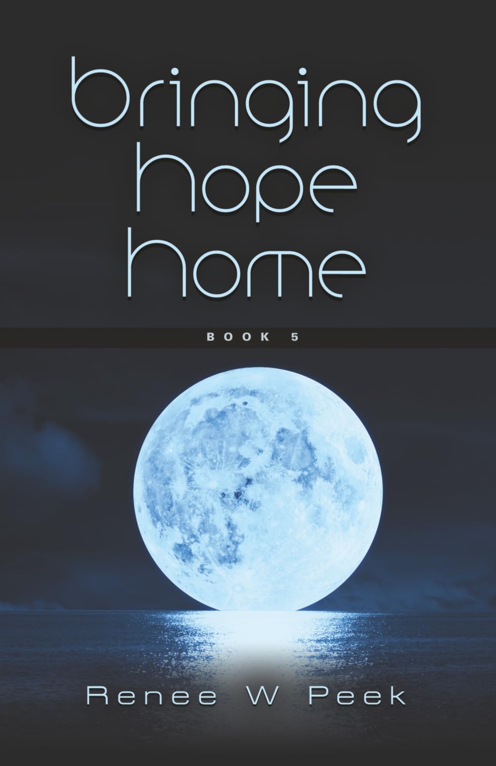 Bringing Hope Home (Gaia's Voice Series)