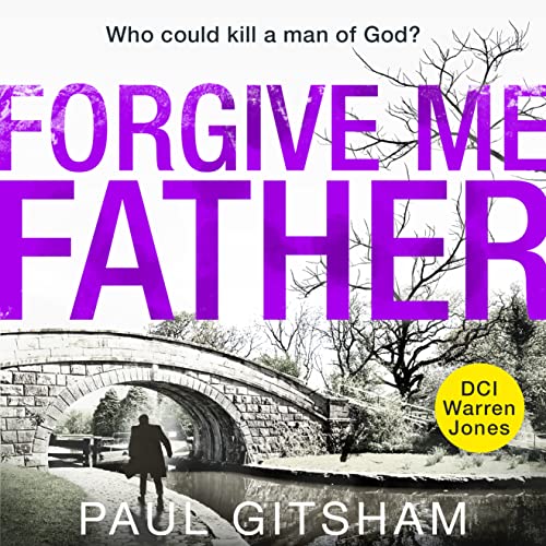 Forgive Me Father by Paul Gitsham episode artwork