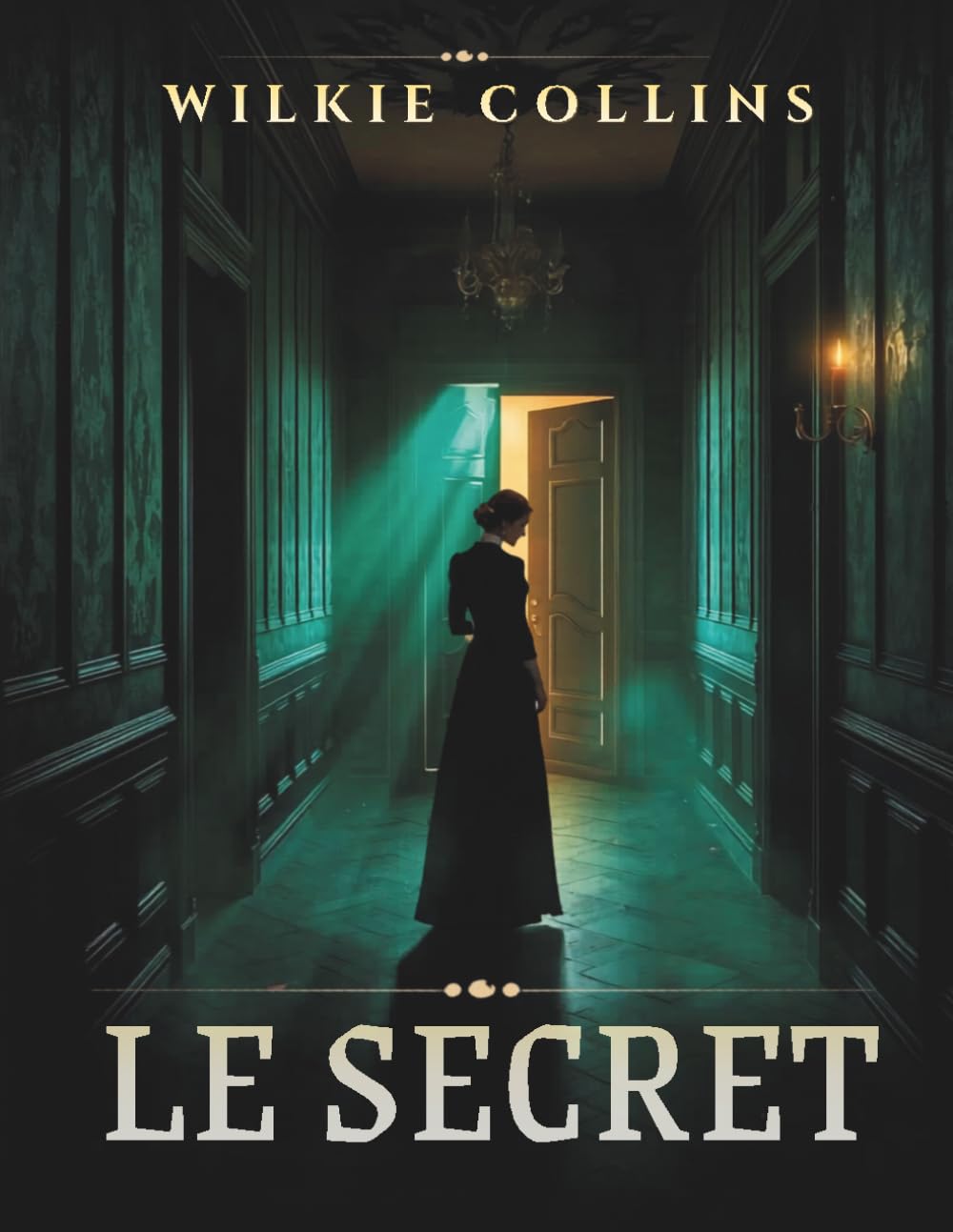 Le secret: Un roman gothique de mystère et de suspense victorien
