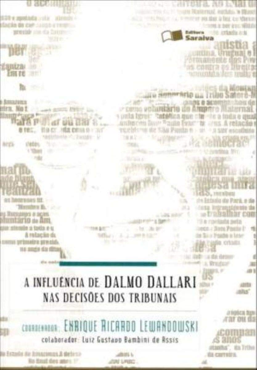 Capa de A Influência de Dalmo Dallari Nas Decisões dos Tribunais - 1ª Edição 2011