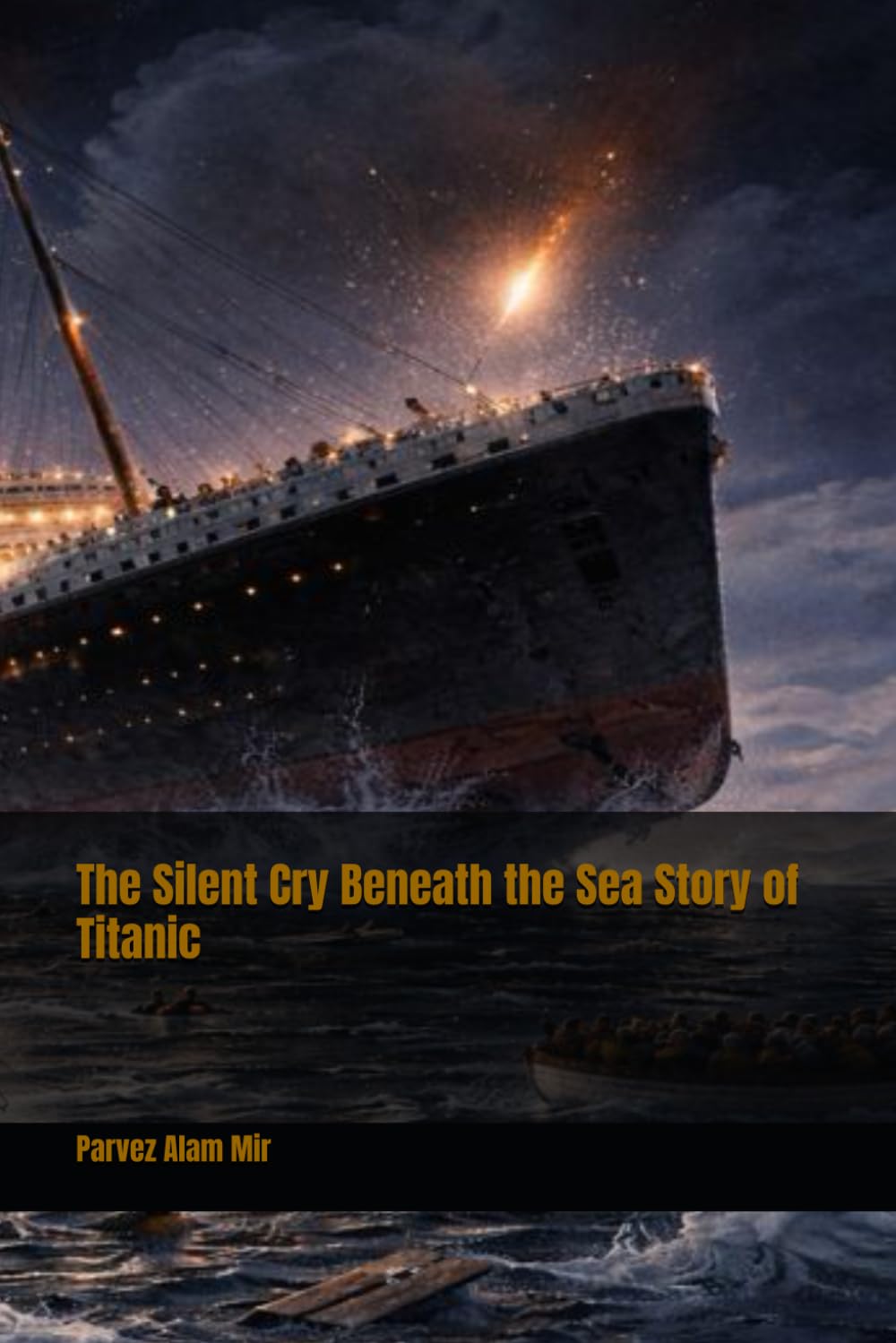 The Silent Cry Beneath the Sea Story of Titanic