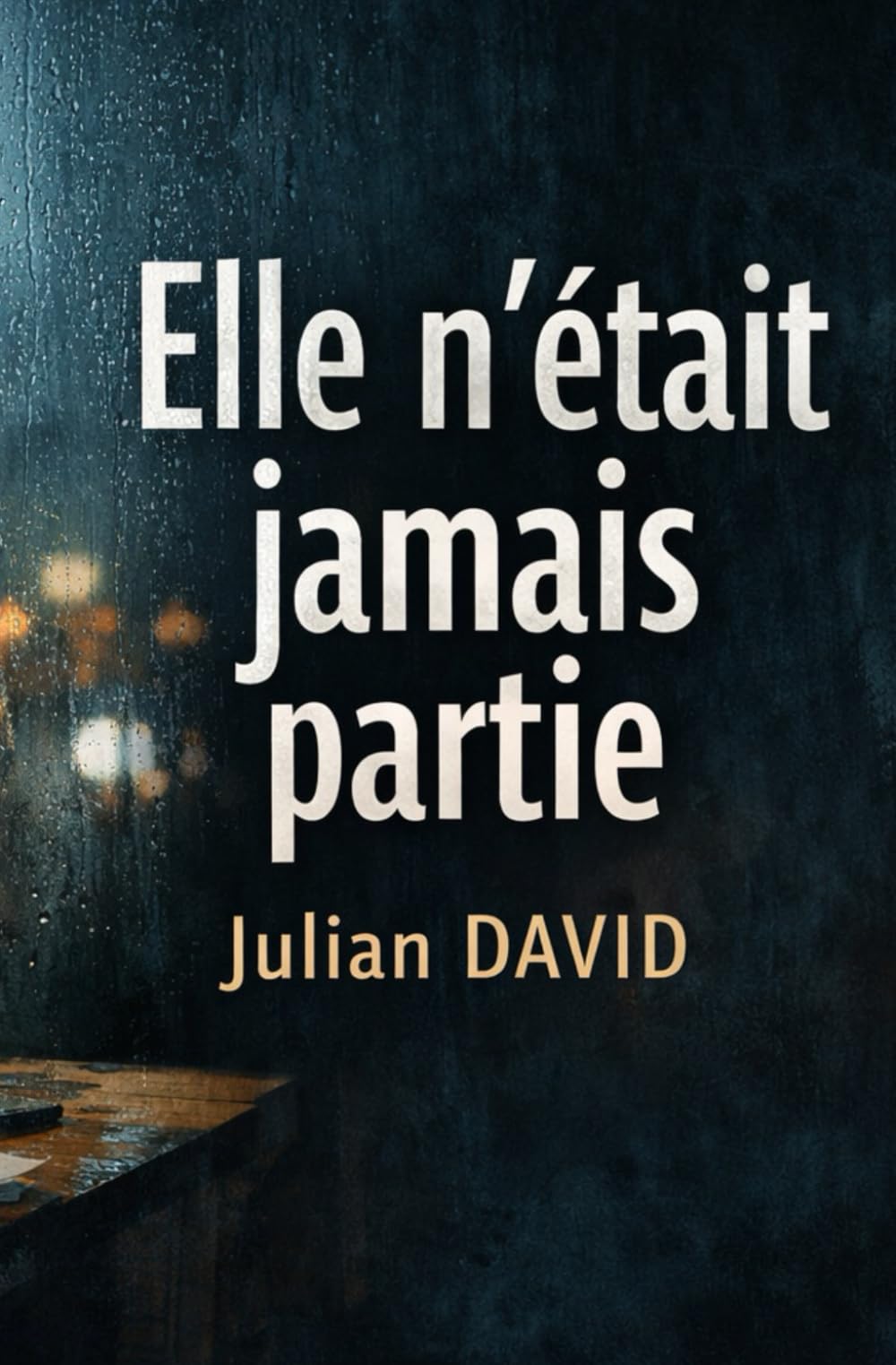 Elle n’était jamais partie: Un roman psychologique sur l’effacement, l’identité et la liberté