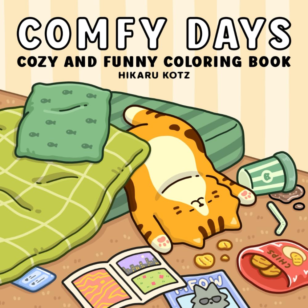 Comfy Days: Cozy and Funny Coloring Book for Adults and Teens
