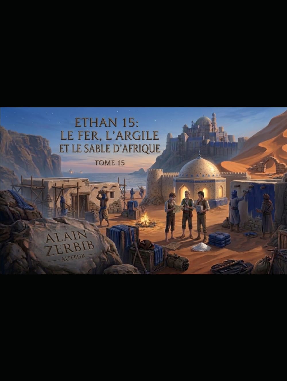 Ethan 15: Le Fer, l'Argile, et le Sable de l'Afrique