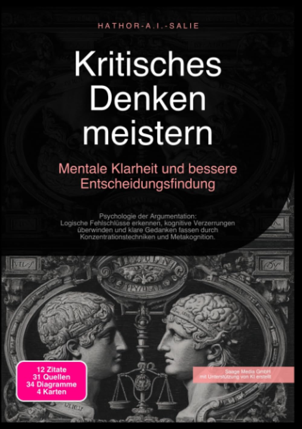 Kritisches Denken meistern: Mentale Klarheit und bessere Entscheidungsfindung