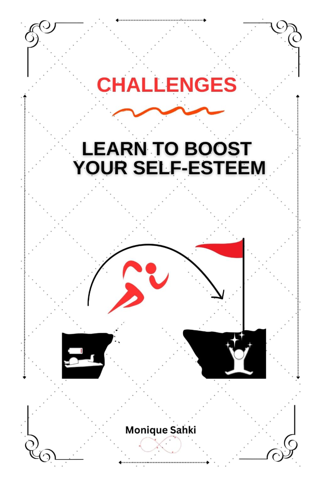 Challenges - Learn To Boost Your Self-Esteem