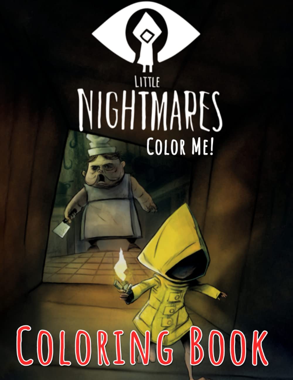 Buy Color Me! Little Nightmares Coloring Book An Awesome Gift Of