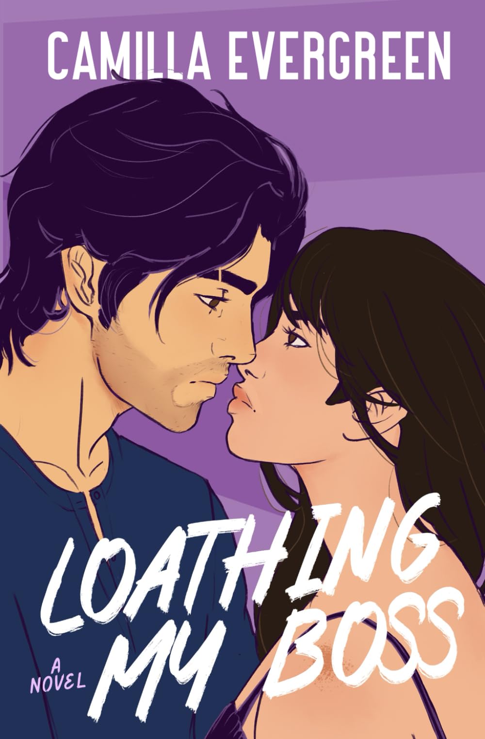 Loathing My Boss: a closed-door enemies to lovers romcom: 1 (The Bachelor Brothers)