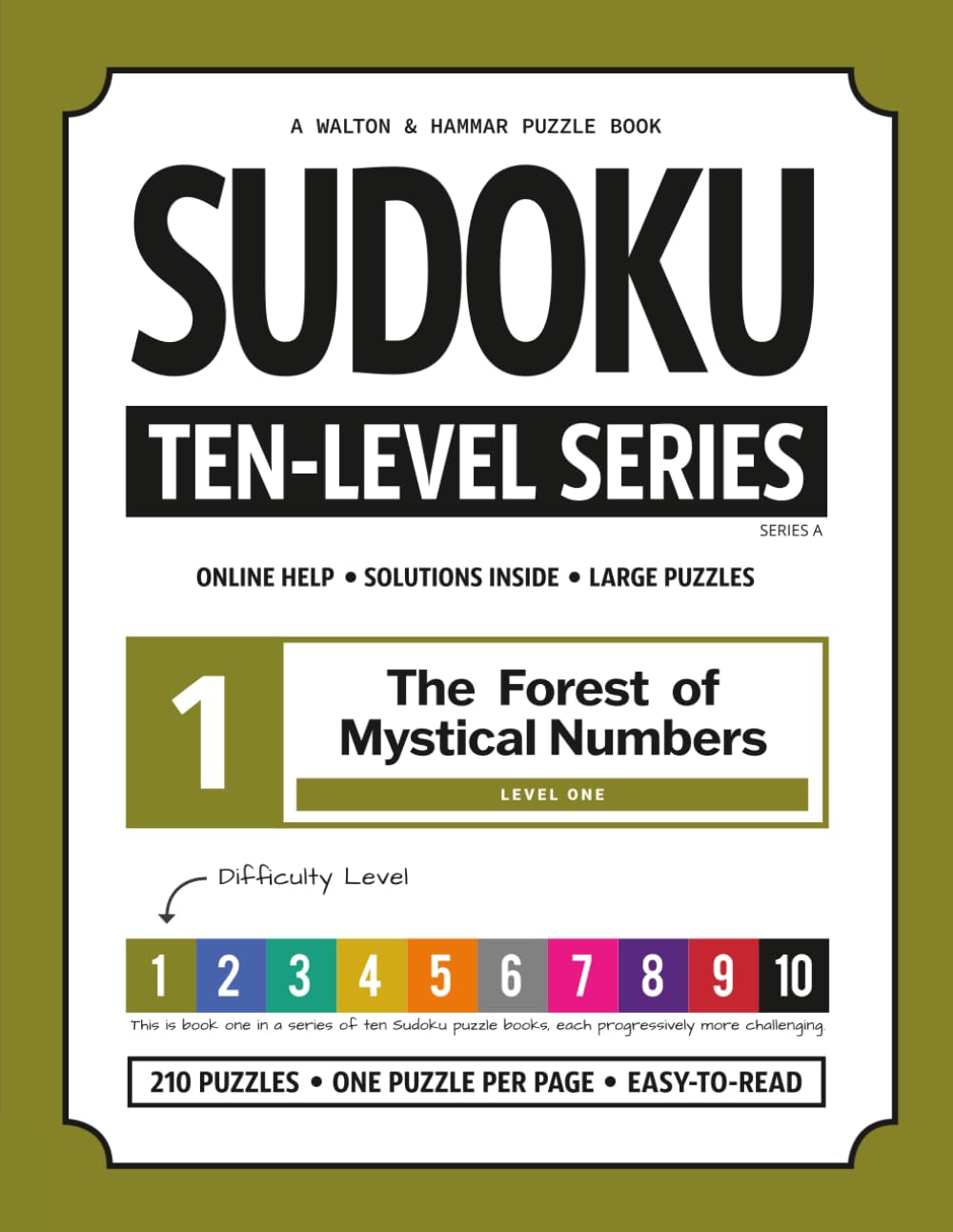 Level 1 - Ten-Level Sudoku Puzzle Book Challenge Series: The Forest of Mystical Numbers (Ten-Level Sudoku Puzzle Book Challenge Series: Beginner to Extreme with Online Help & Solutions)