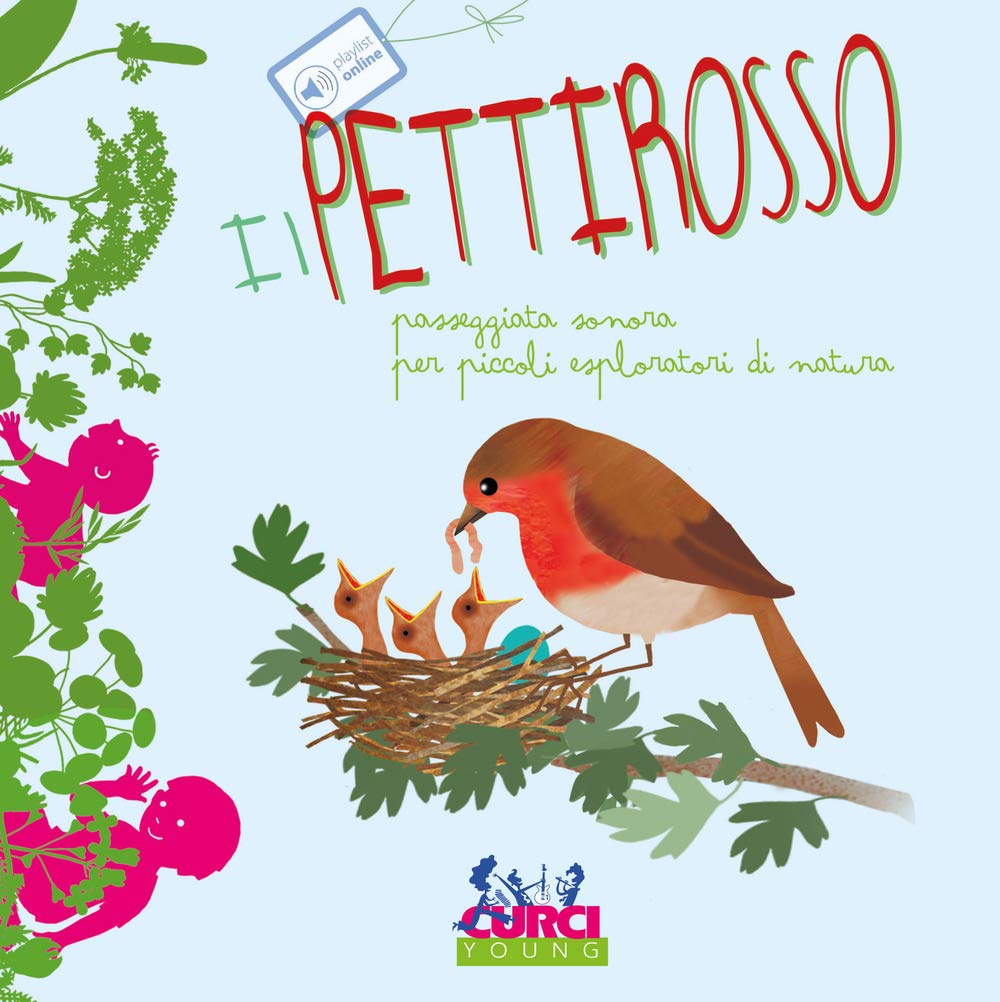 Il Pettirosso. Passeggiata Sonora Per Piccoli Esploratori Di Natura. Ediz. A Colori - 4