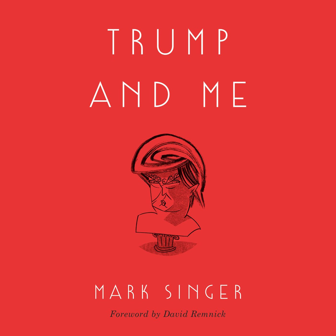 Cover art for Trump and Me