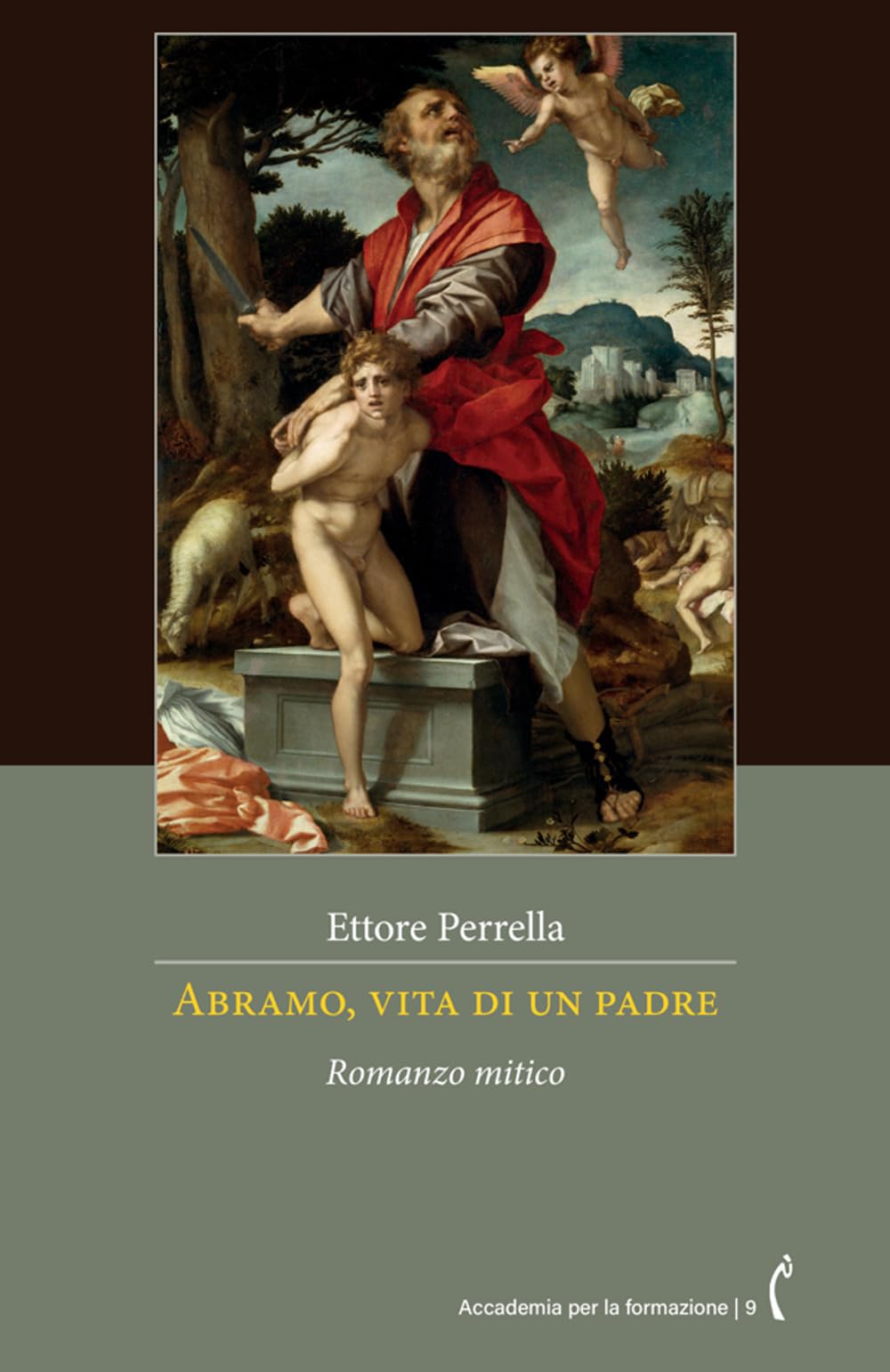 Abramo, vita di un padre: Romanzo mitico