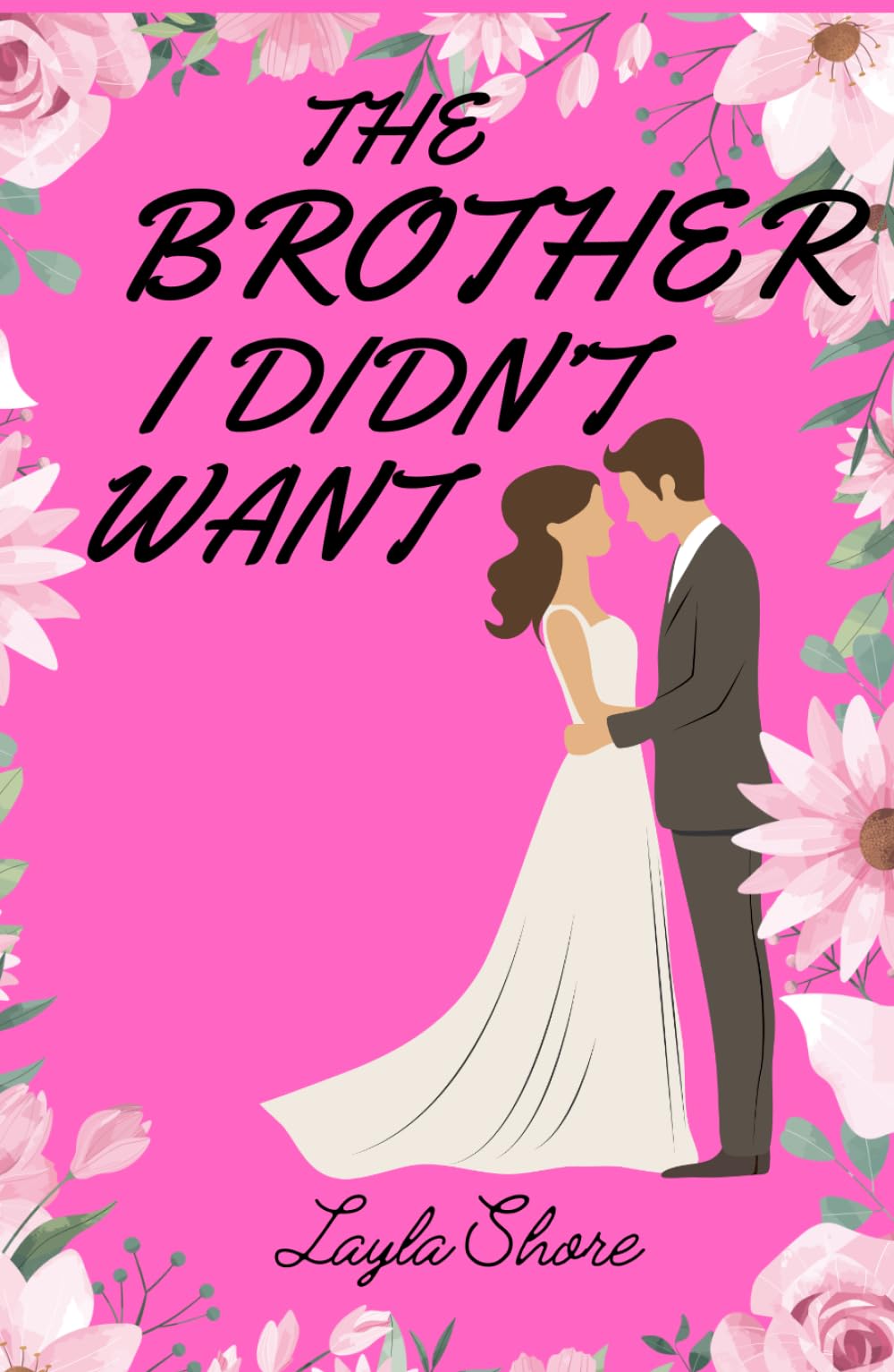 The Brother I didn't want