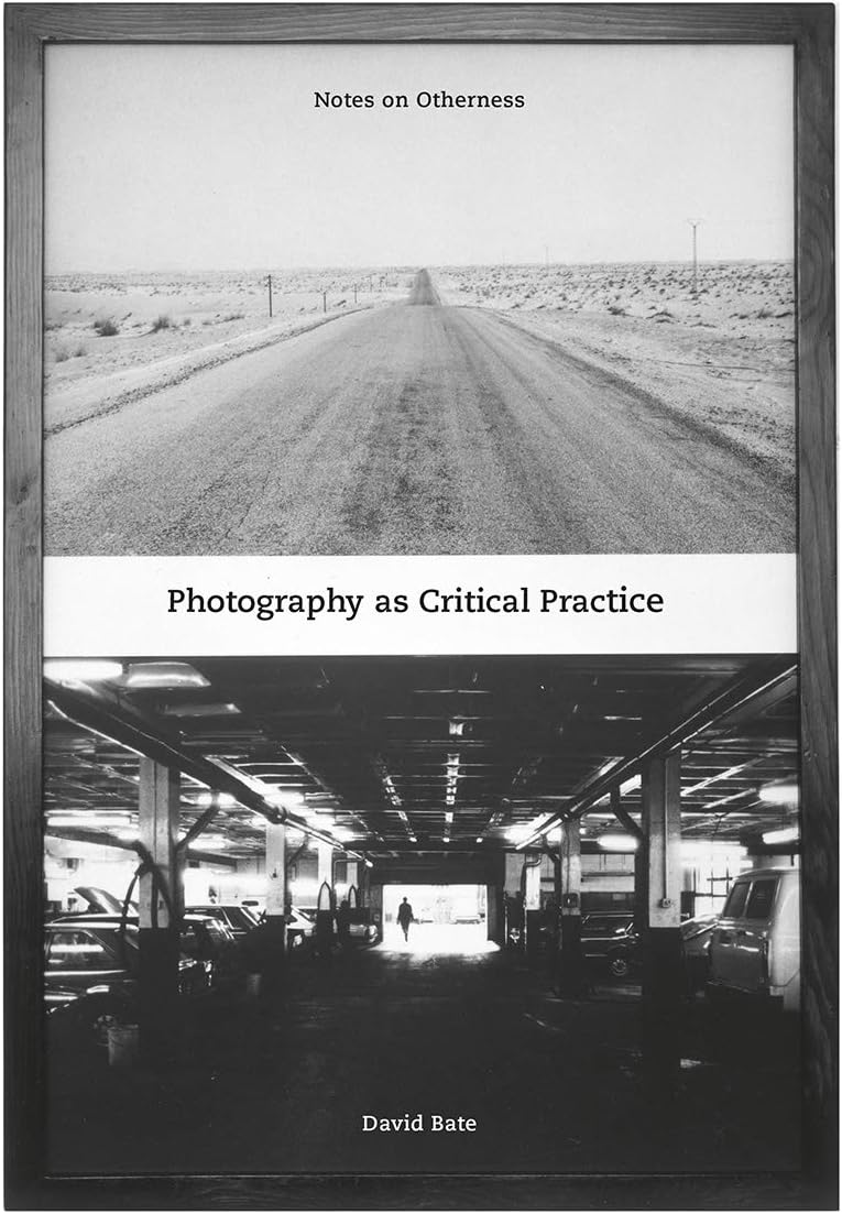 Photography as Critical Practice: Notes on Otherness