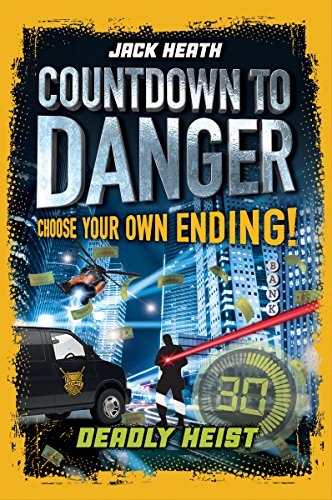 Deadly Heist (Countdown to Danger) view 2