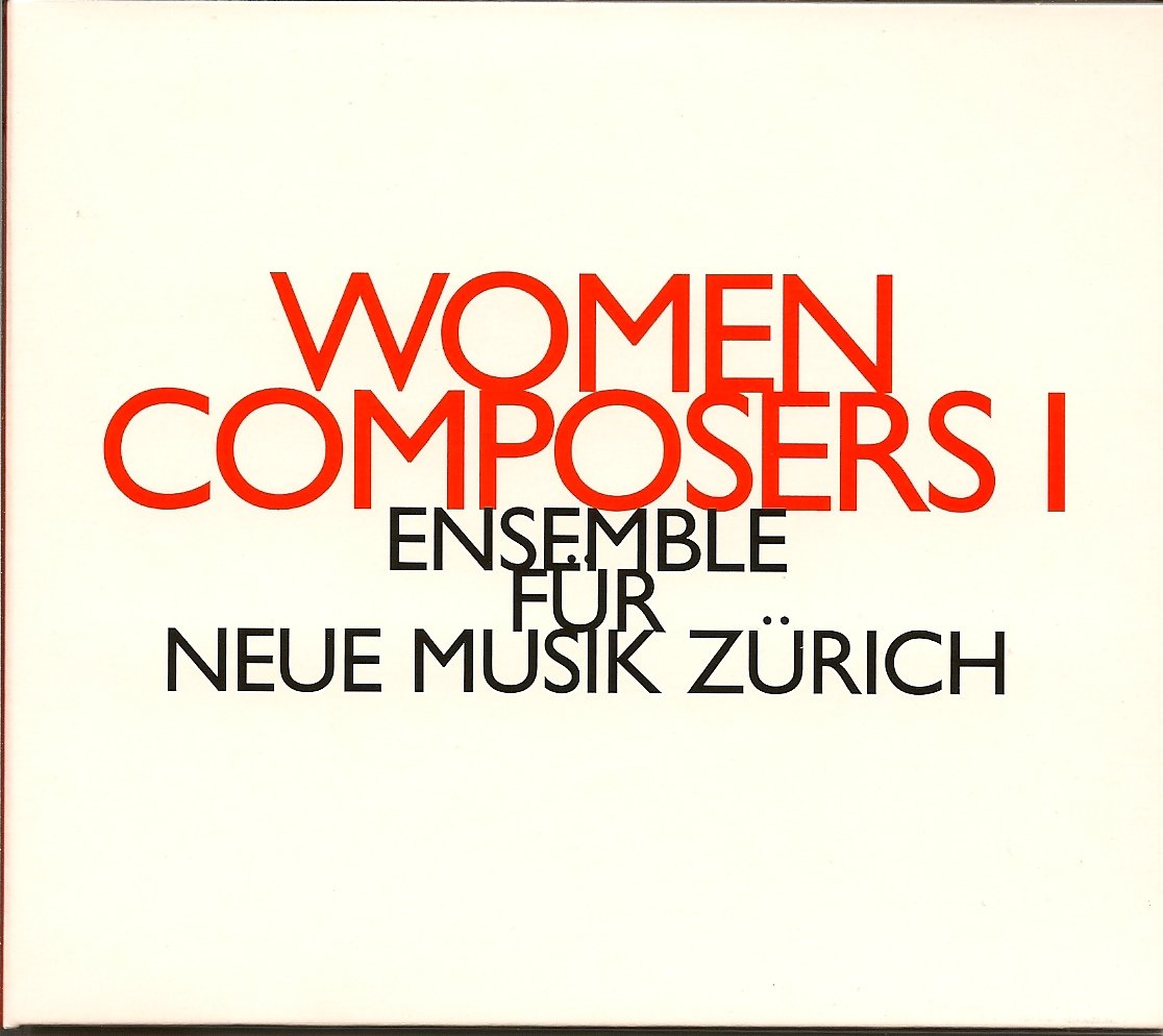Ensemble Fur Neue Musik Zurich Katharina Rosenberger / Ada Gentile / Carneci Car