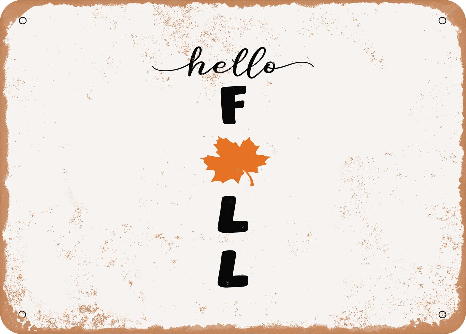 Miaomansenstore Metal Sign - Hello Fall - 6 - Vintage Rusty Look Sign Home Decor